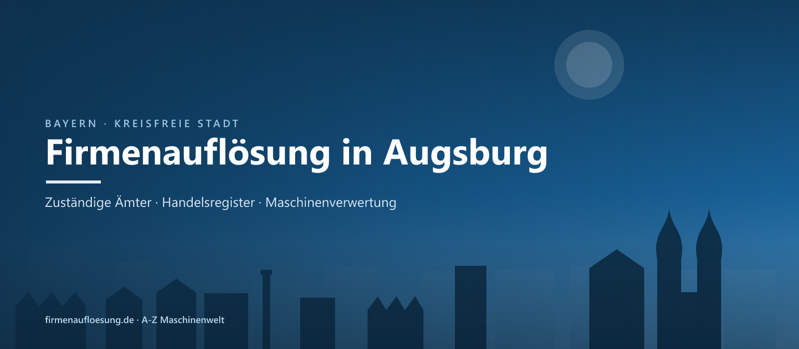 Firmenauflösung in Augsburg – Skyline