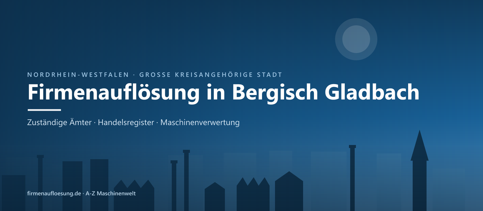 Firmenauflösung in Bergisch Gladbach – Skyline