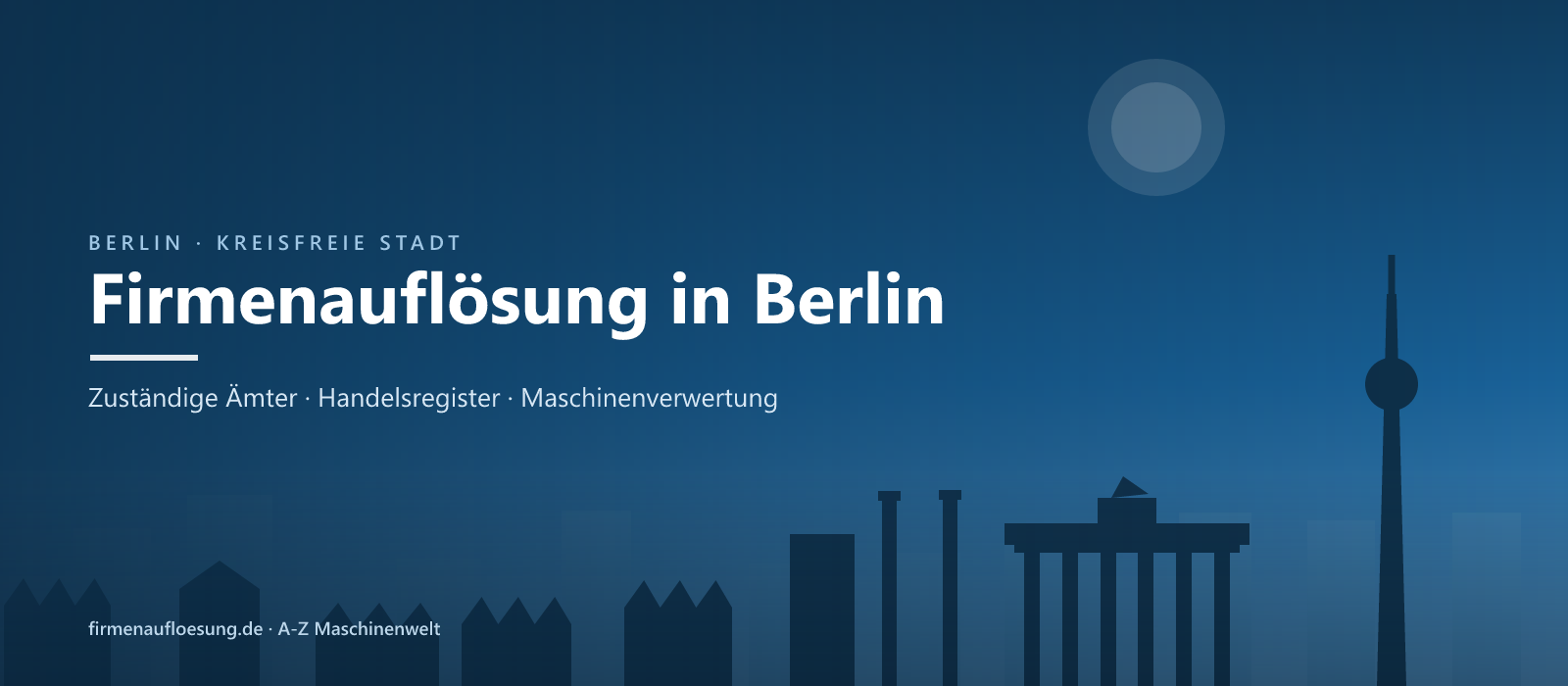 Firmenauflösung in Berlin – Skyline