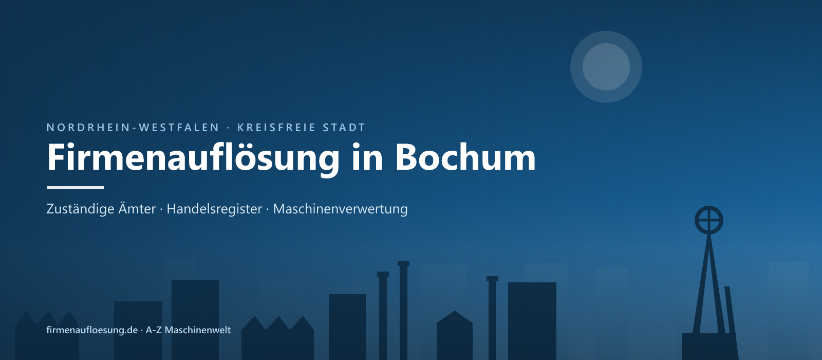 Firmenauflösung in Bochum – Skyline