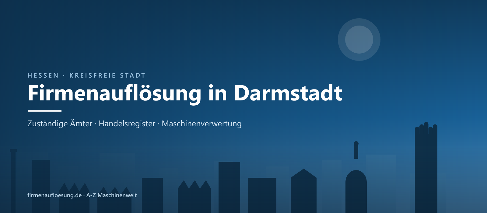 Firmenauflösung in Darmstadt – Skyline