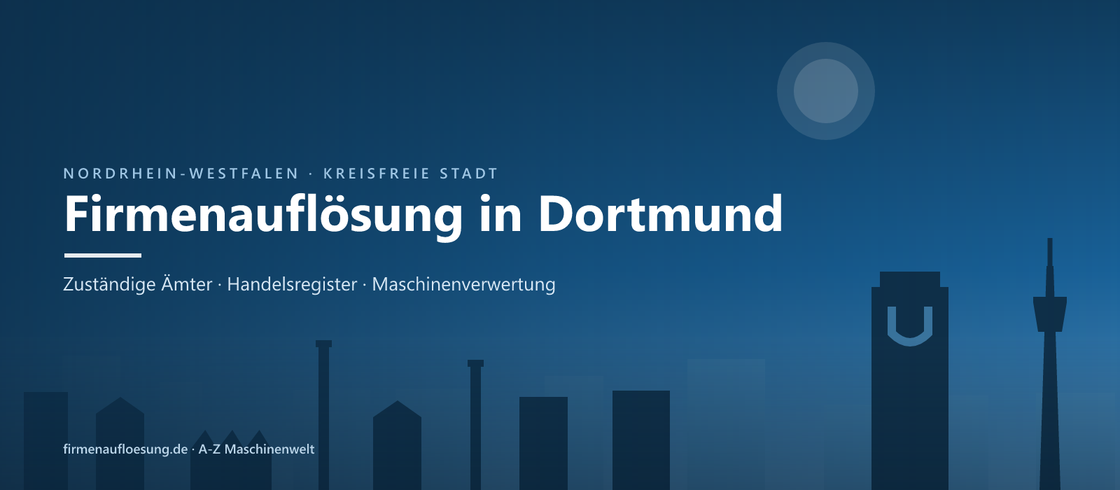 Firmenauflösung in Dortmund – Skyline