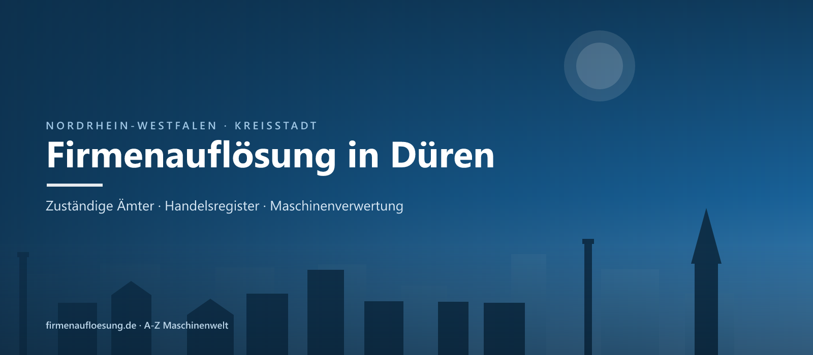 Firmenauflösung in Düren – Skyline
