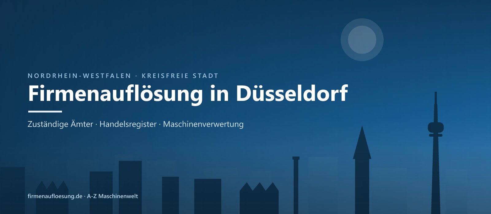 Firmenauflösung in Düsseldorf – Skyline