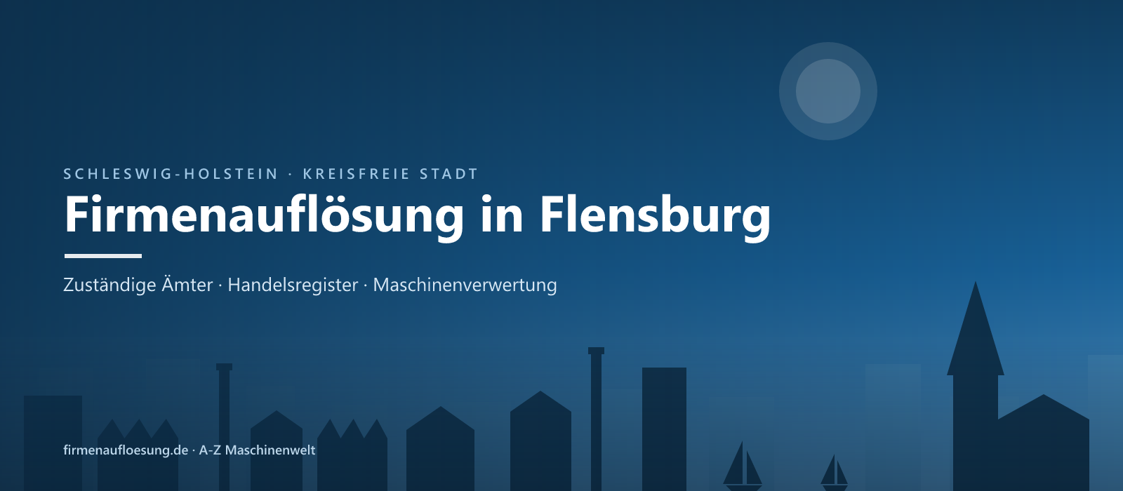 Firmenauflösung in Flensburg – Skyline