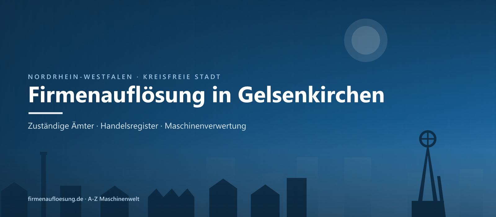 Firmenauflösung in Gelsenkirchen – Skyline