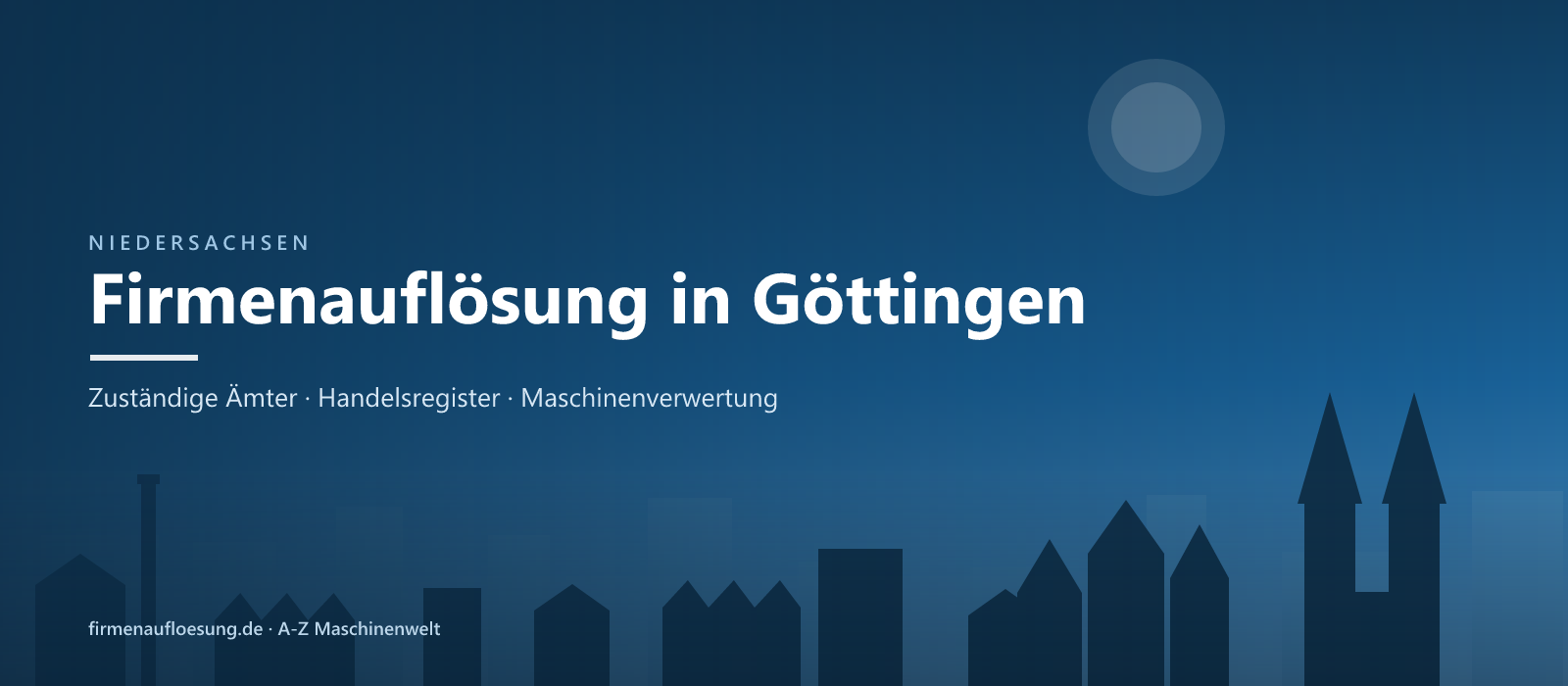 Firmenauflösung in Göttingen – Skyline