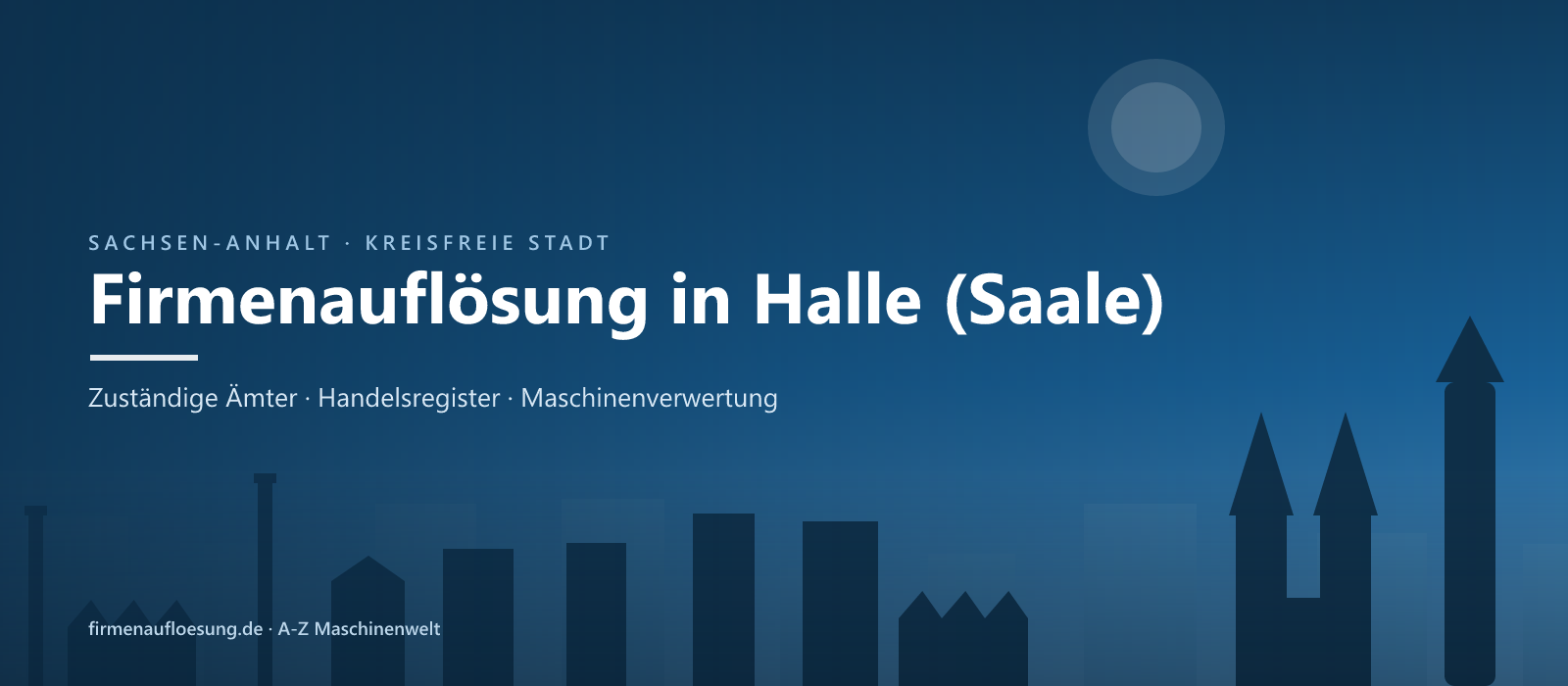 Firmenauflösung in Halle (Saale) – Skyline