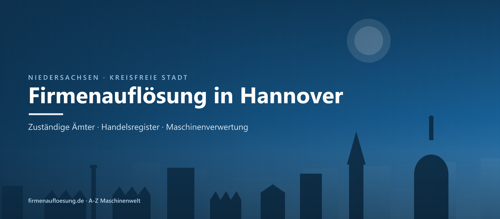 Firmenauflösung in Hannover – Skyline