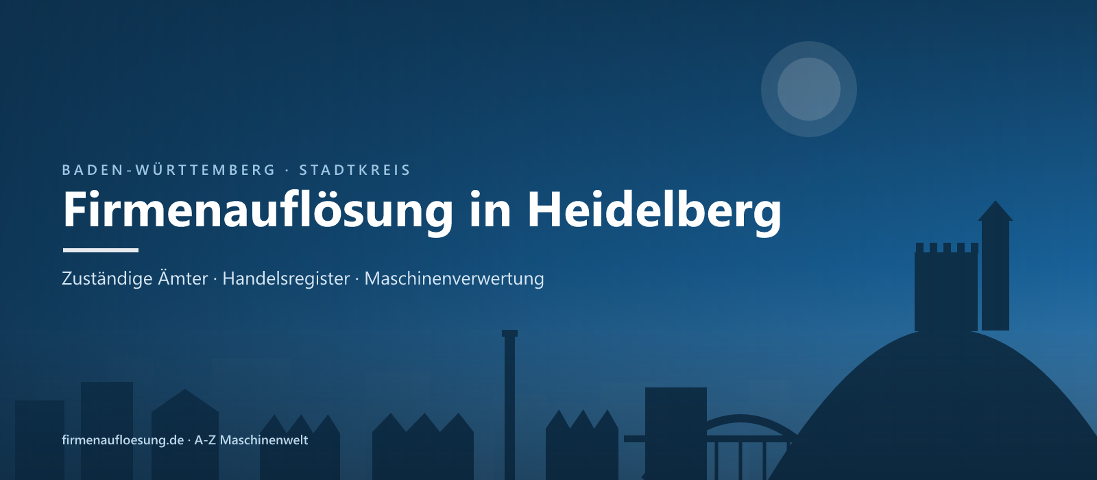 Firmenauflösung in Heidelberg – Skyline
