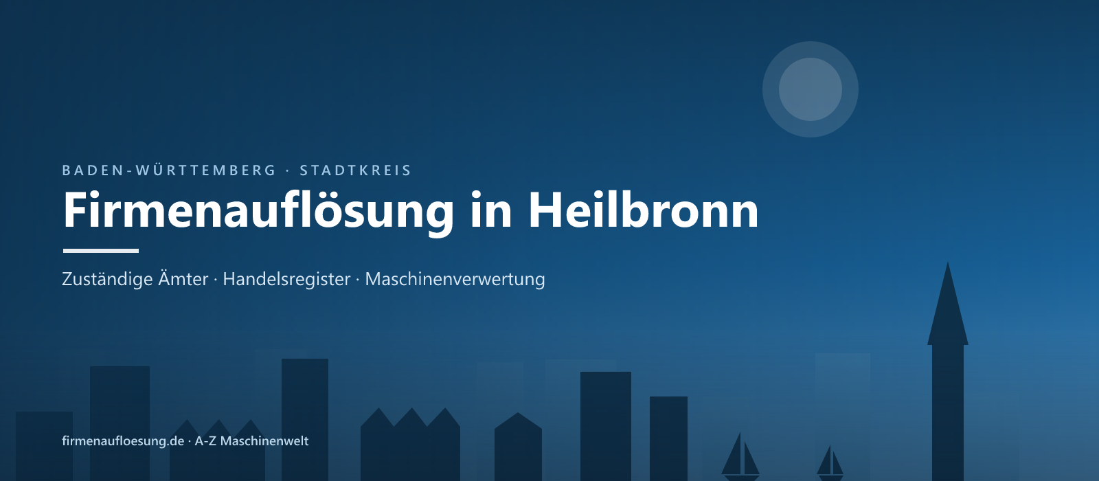 Firmenauflösung in Heilbronn – Skyline