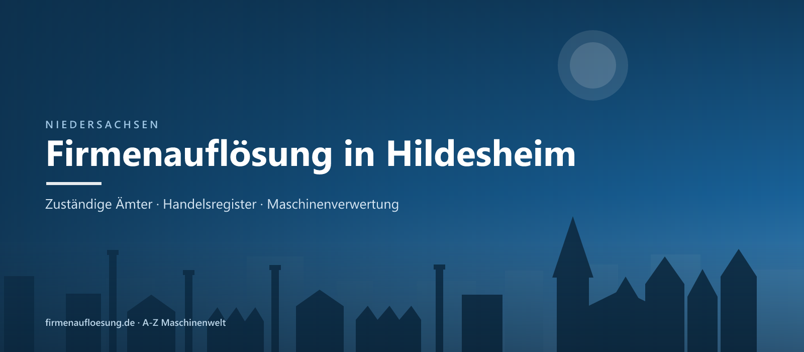 Firmenauflösung in Hildesheim – Skyline