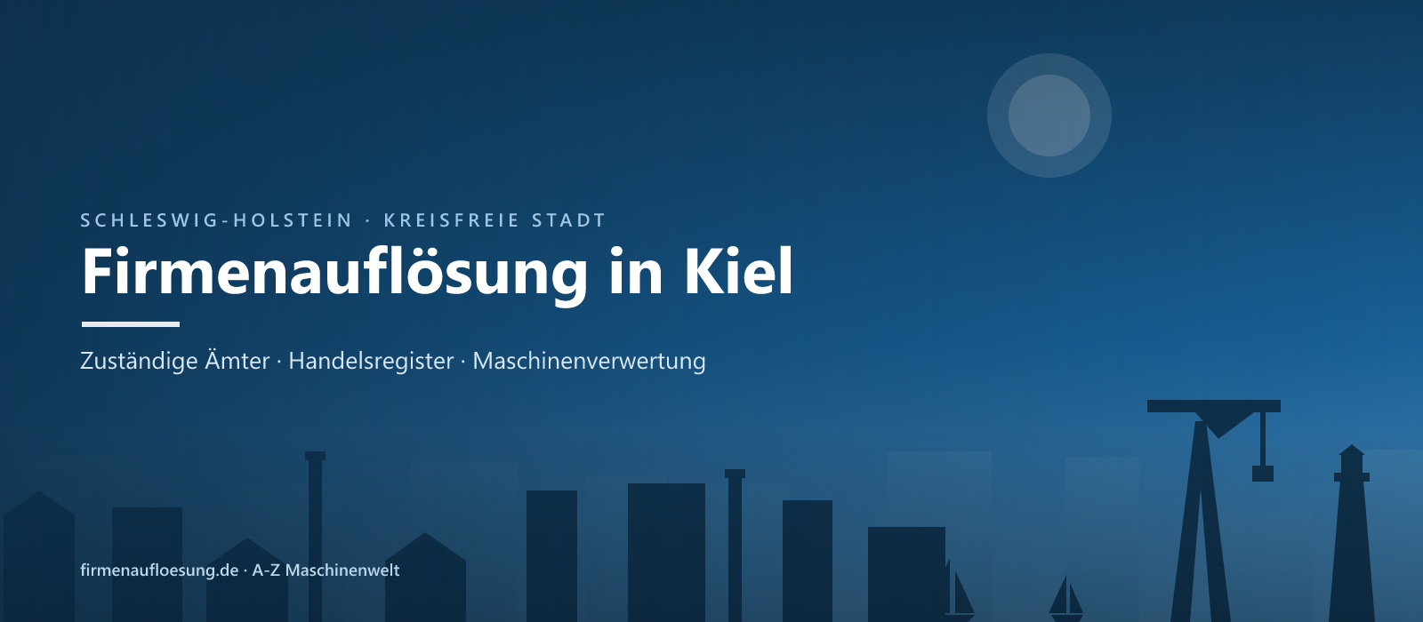 Firmenauflösung in Kiel – Skyline
