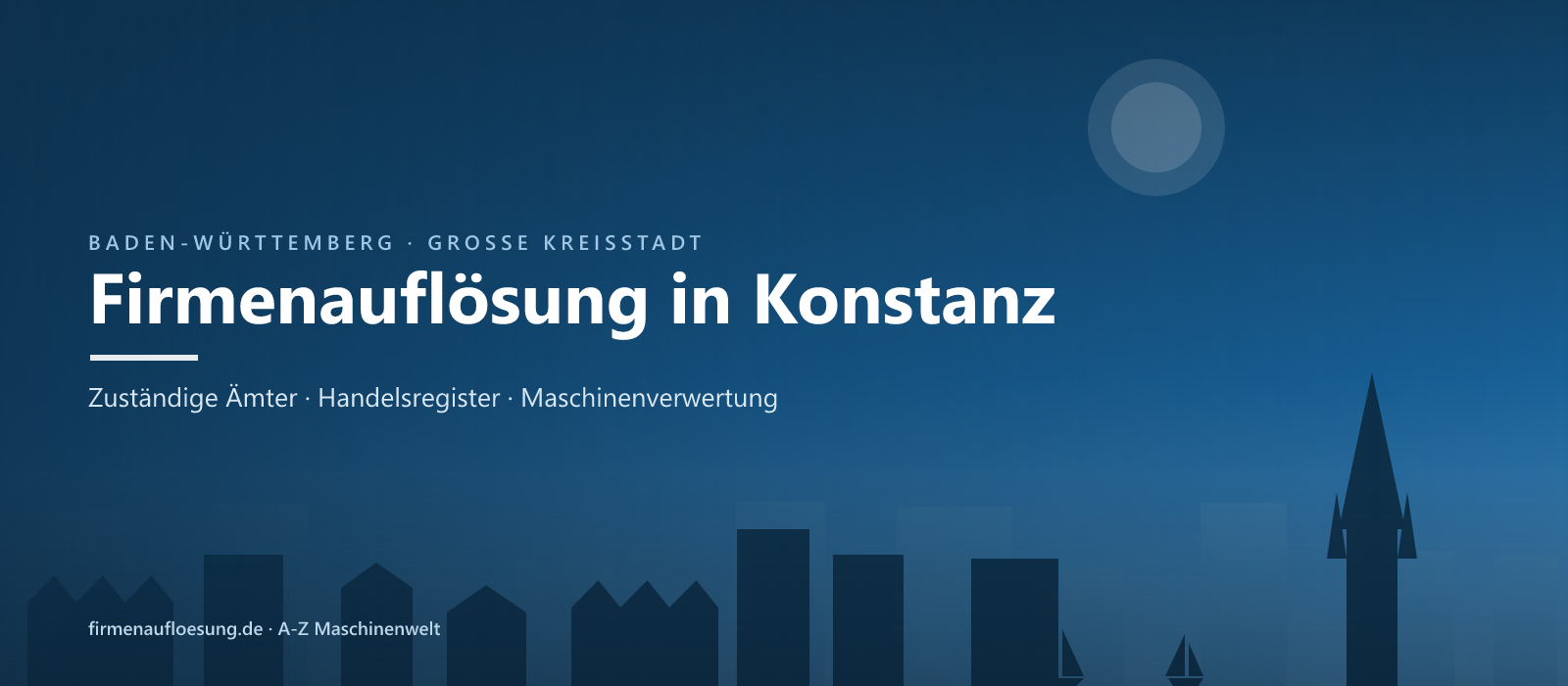 Firmenauflösung in Konstanz – Skyline
