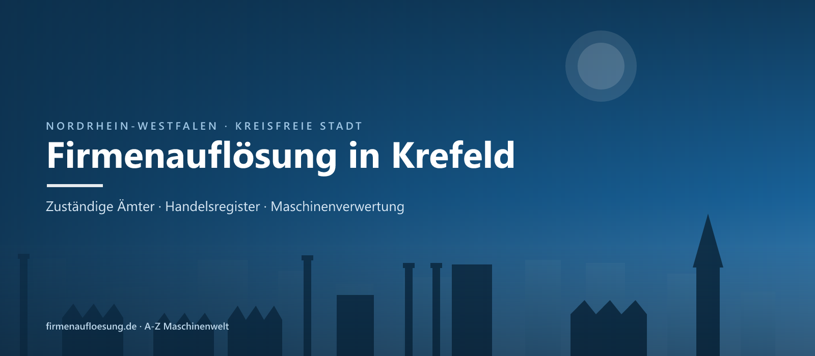 Firmenauflösung in Krefeld – Skyline