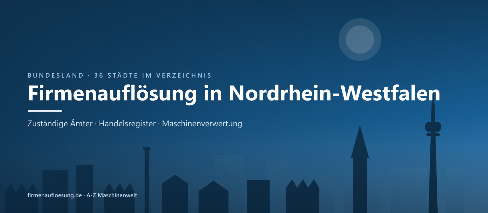 Firmenauflösung in Nordrhein-Westfalen – Skyline