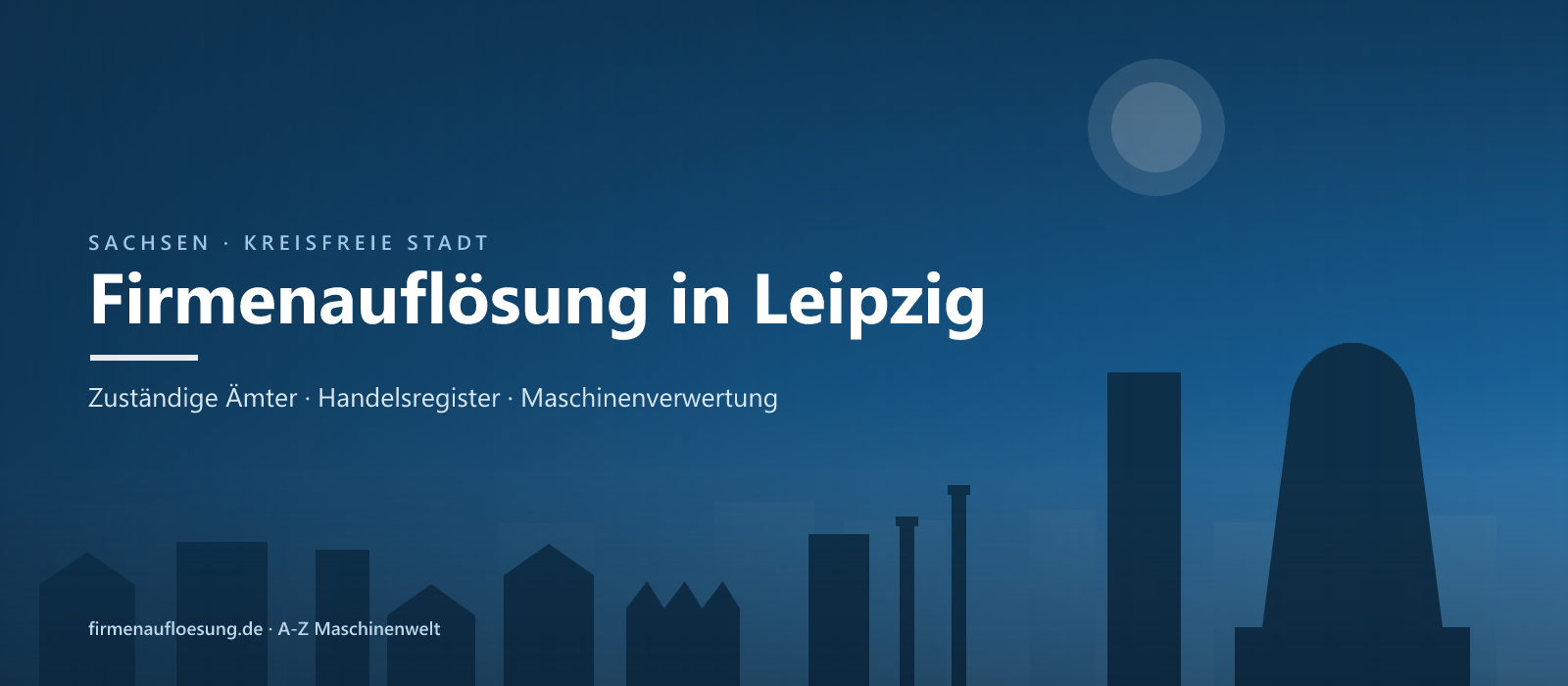 Firmenauflösung in Leipzig – Skyline