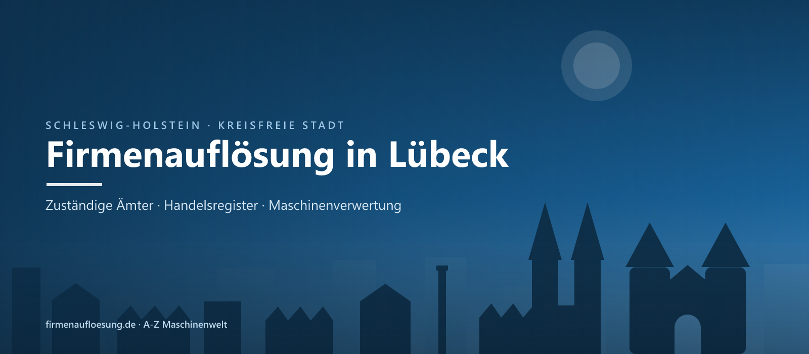 Firmenauflösung in Lübeck – Skyline
