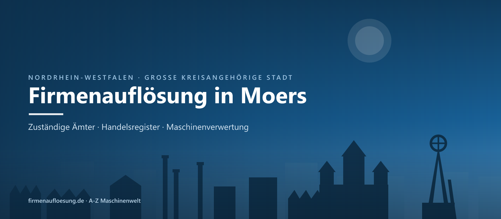 Firmenauflösung in Moers – Skyline