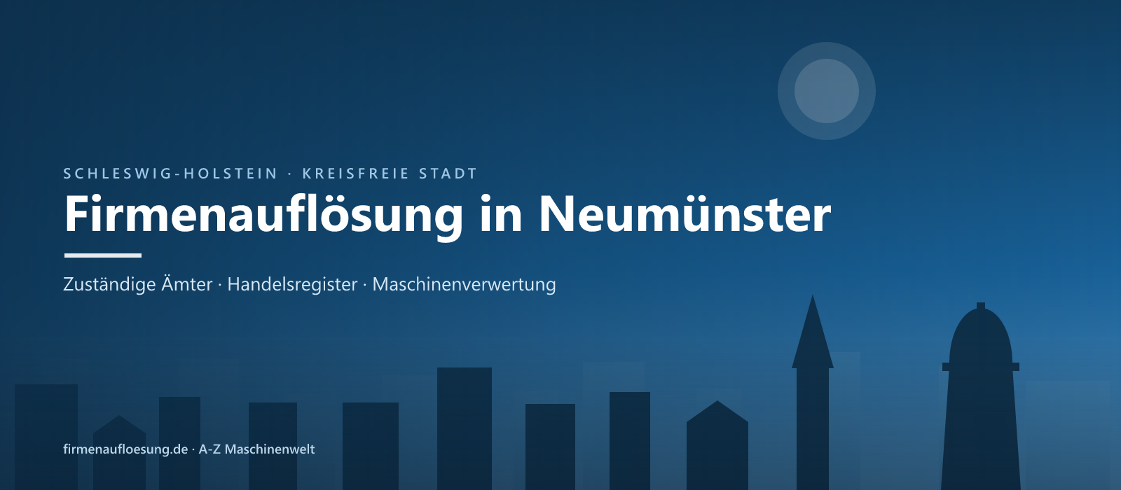 Firmenauflösung in Neumünster – Skyline