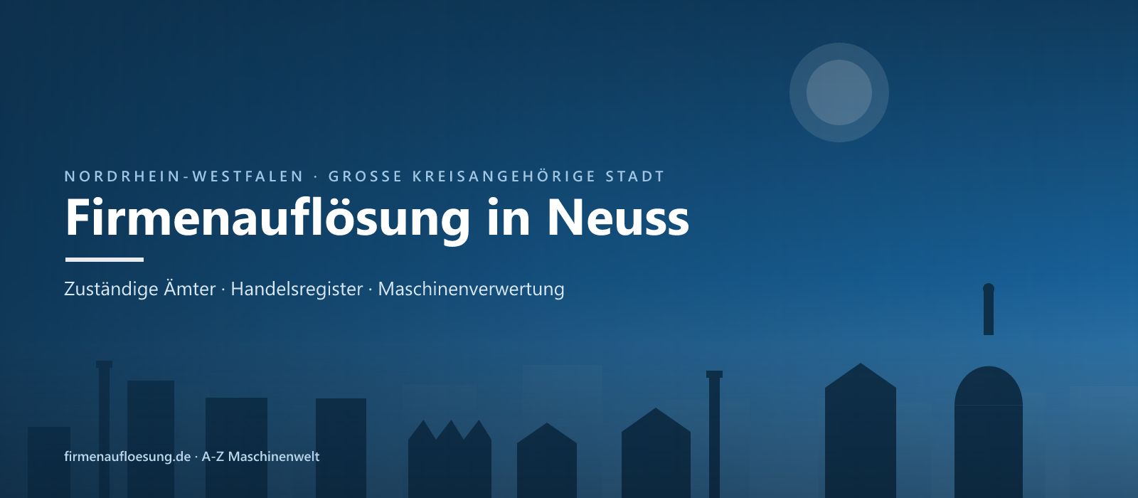 Firmenauflösung in Neuss – Skyline