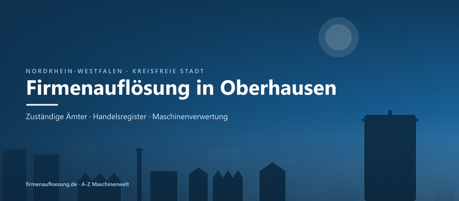 Firmenauflösung in Oberhausen – Skyline