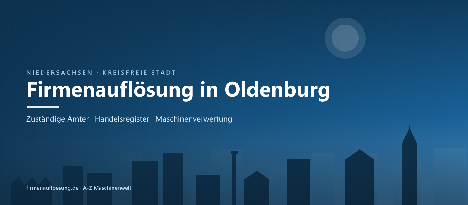 Firmenauflösung in Oldenburg – Skyline