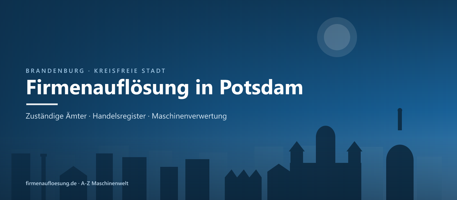 Firmenauflösung in Potsdam – Skyline