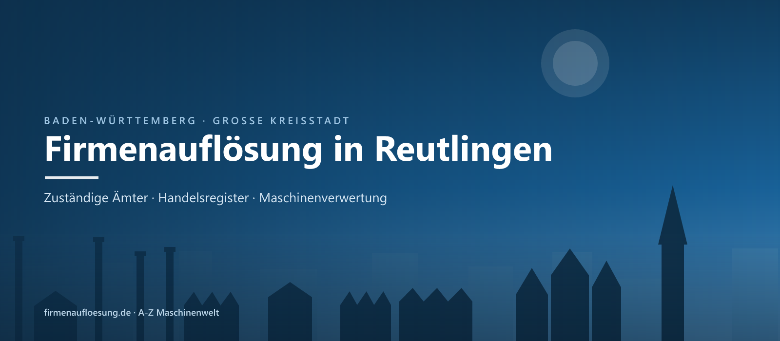 Firmenauflösung in Reutlingen – Skyline