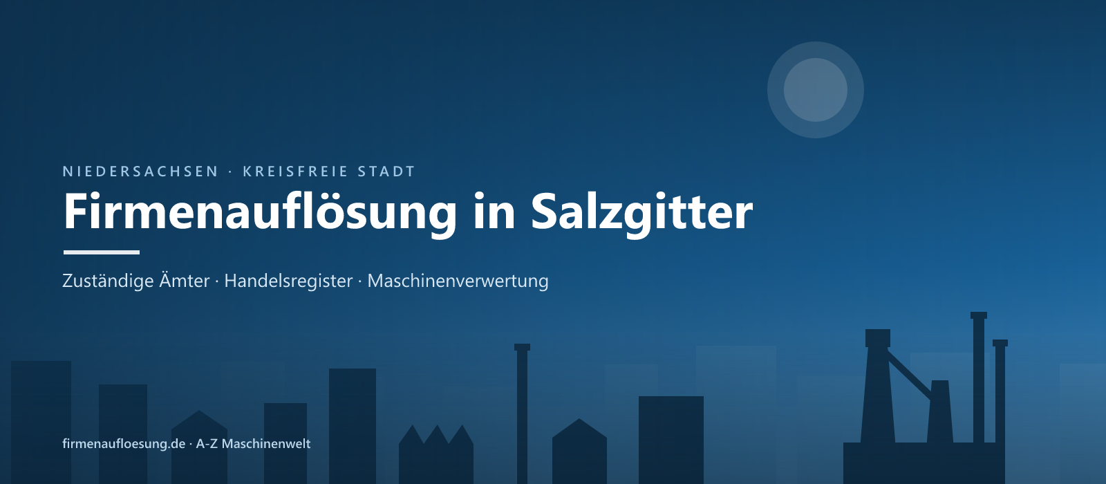 Firmenauflösung in Salzgitter – Skyline