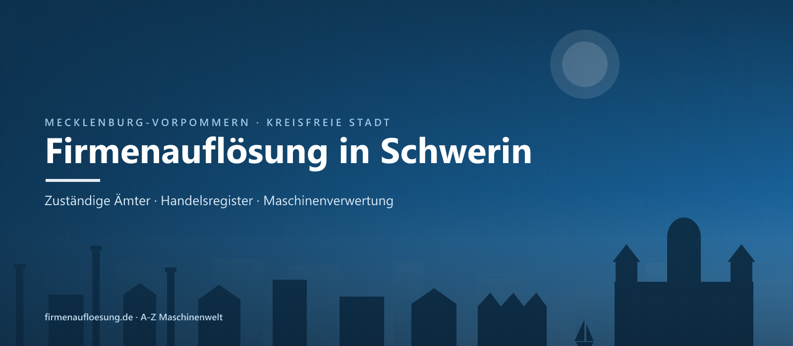 Firmenauflösung in Schwerin – Skyline