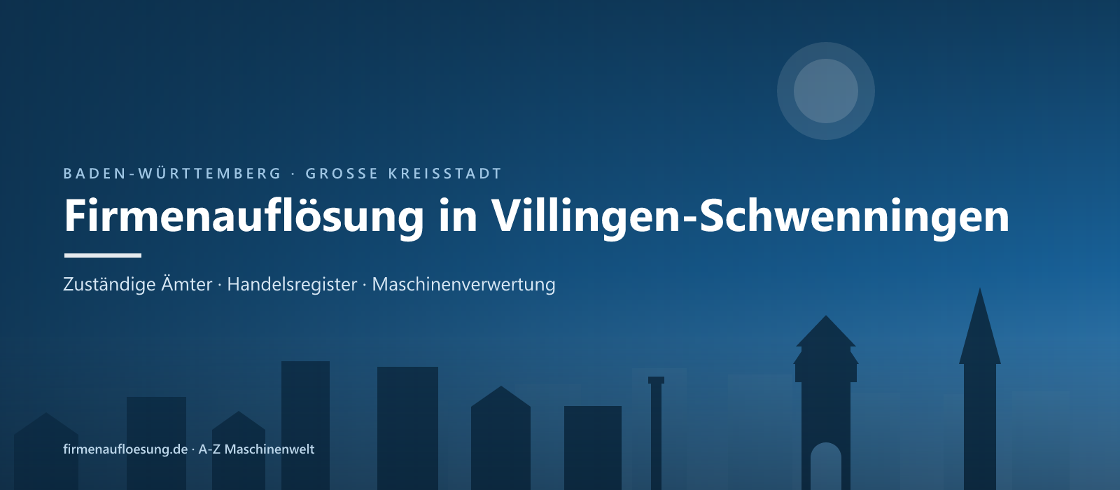 Firmenauflösung in Villingen-Schwenningen – Skyline