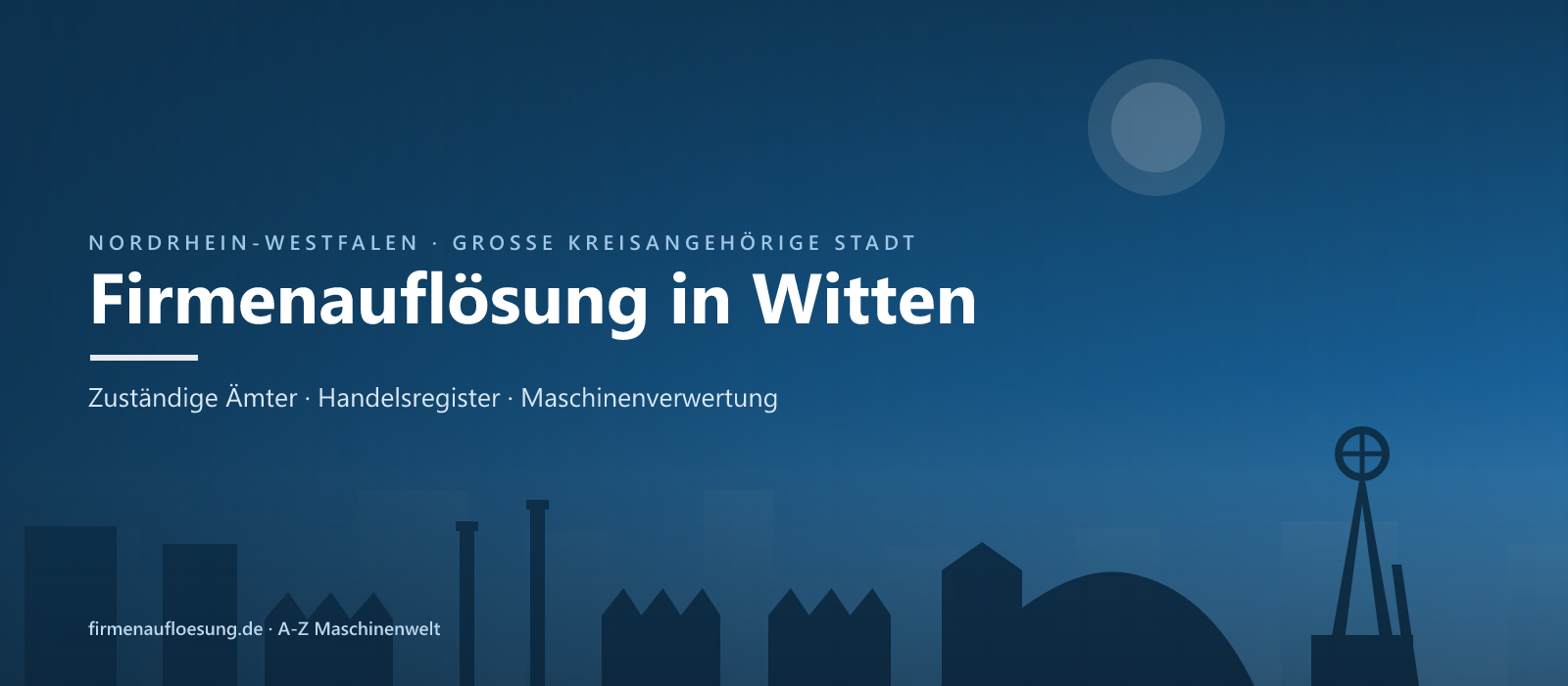 Firmenauflösung in Witten – Skyline
