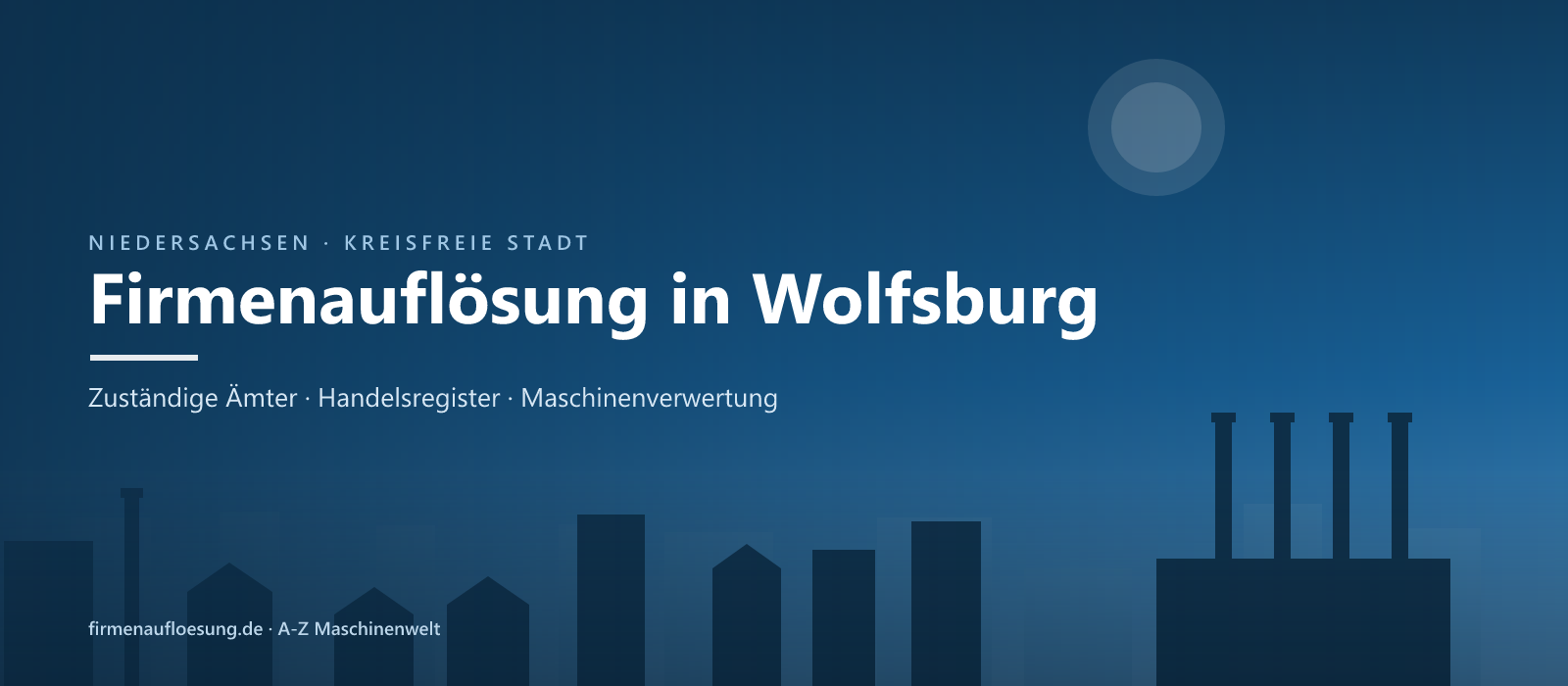 Firmenauflösung in Wolfsburg – Skyline